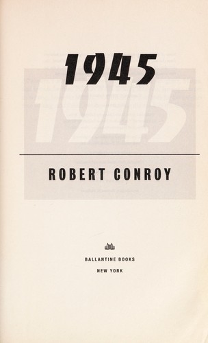 1945 by Robert Conroy