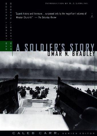 A Soldier's Story by Omar N. Bradley