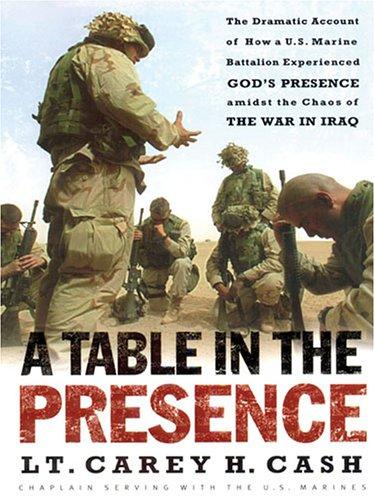 A Table in the Presence by Carey H. Cash