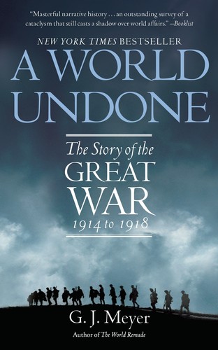 A World Undone by G. J. Meyer