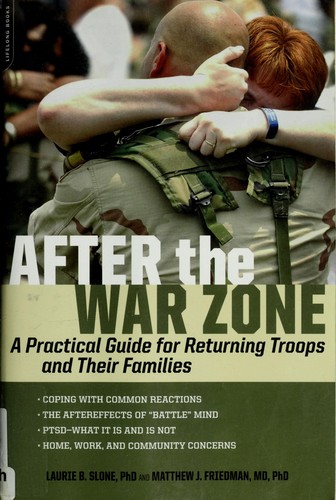 After the War Zone by Laurie B. Slone and Matthew J. Friedman