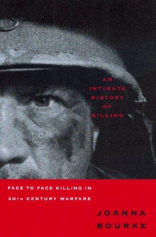 An Intimate History of Killing by Joanna Bourke