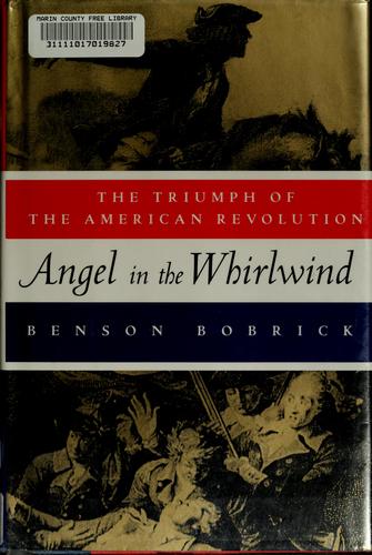 Angel in the Whirlwind by Benson Bobrick