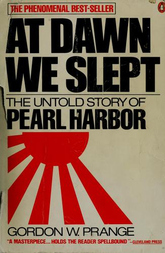 At Dawn We Slept by Gordon Prange