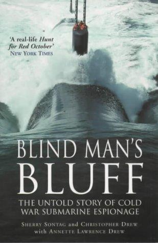 Blind Man's Bluff by Sherry Sontag and Christopher Drew