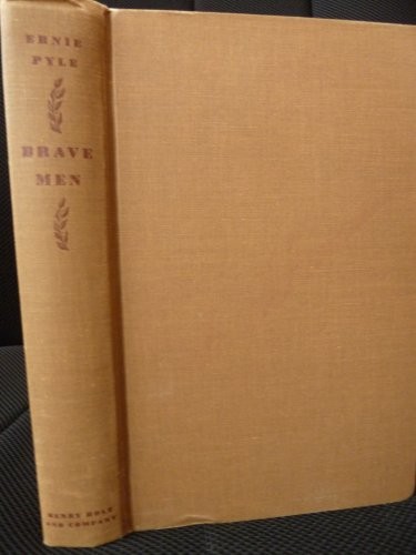 Brave Men by Ernie Pyle