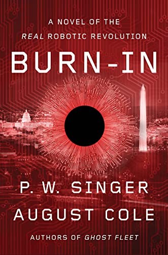 Burn-In by P.W. Singer and August Cole