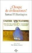The Clash of Civilizations by Samuel P. Huntington