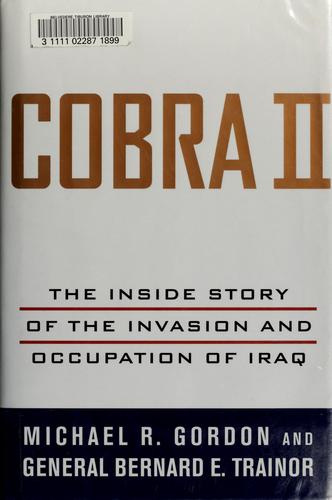Cobra II by Michael R. Gordon & Bernard E. Trainor