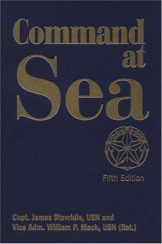 Command at Sea by James Stavridis and Robert Watkins