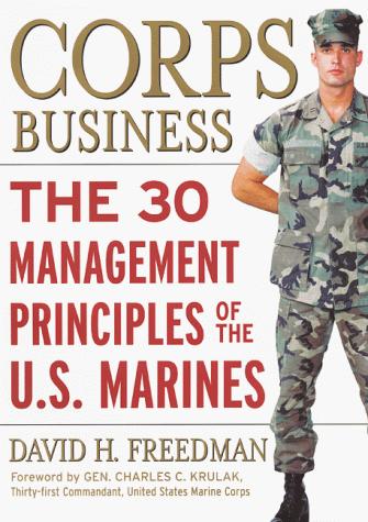 Corps Business by David H. Freedman