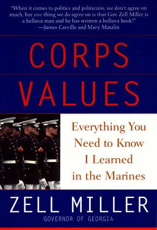 Corps Values by Zell Miller