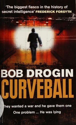 Curveball by Bob Drogin