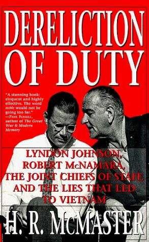 Dereliction of Duty by H.R. McMaster