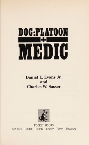 Doc: Platoon Medic by Daniel E. Evans Jr. and Charles W. Sasser