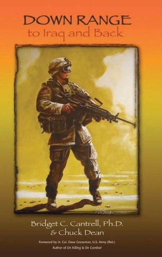 Down Range: To Iraq and Back by Bridget C. Cantrell and Chuck Dean