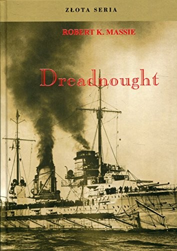 Dreadnought by Robert K. Massie