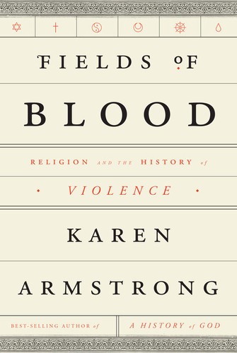Fields of Blood by Karen Armstrong