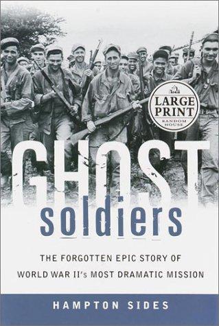 Ghost Soldiers by Hampton Sides