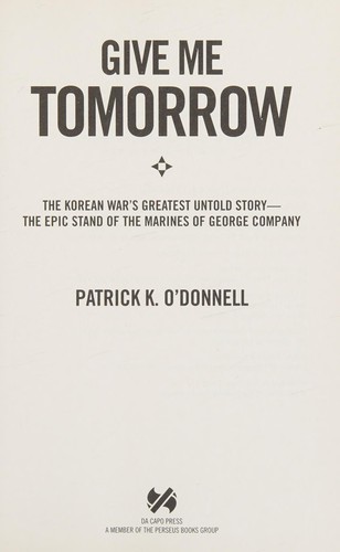 Give Me Tomorrow by Patrick K. O'Donnell