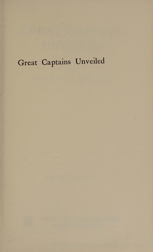 Great Captains Unveiled by B. H. Liddell Hart
