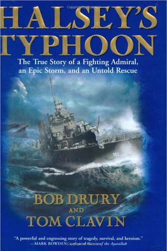 Halsey's Typhoon by Bob Drury and Tom Clavin