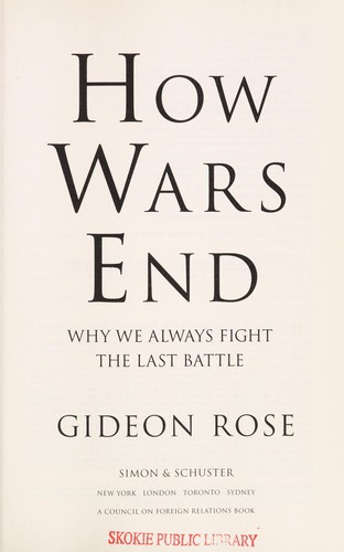 How Wars End by Gideon Rose