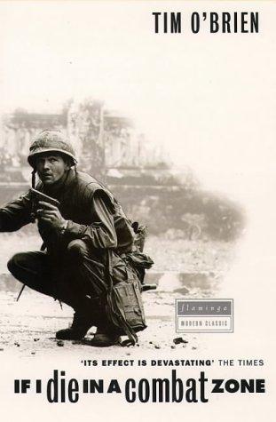 If I Die in a Combat Zone by Tim O'Brien