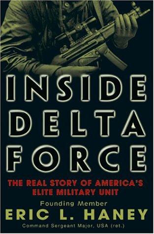 Inside Delta Force by Eric Haney
