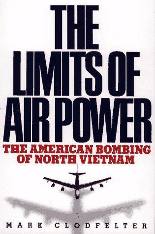 The Limits of Air Power by Mark Clodfelter