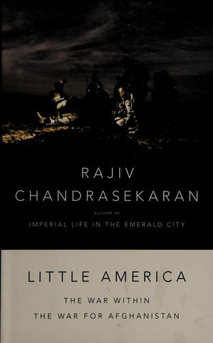 Little America by Rajiv Chandrasekaran