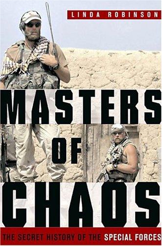Masters of Chaos by Linda Robinson