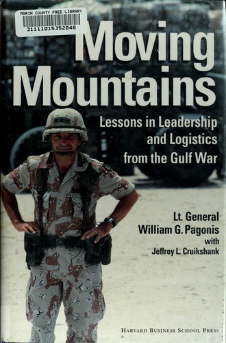 Moving Mountains by William G. Pagonis