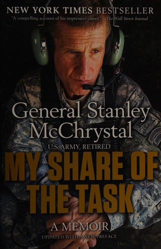 My Share of the Task by Stanley McChrystal