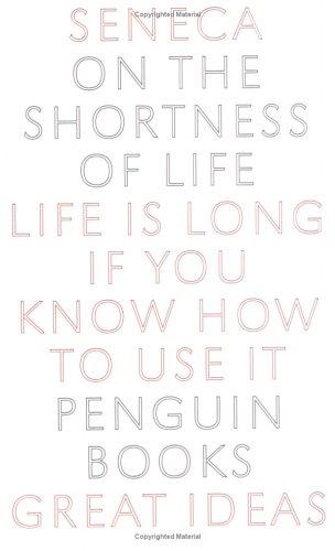 On the Shortness of Life by Seneca