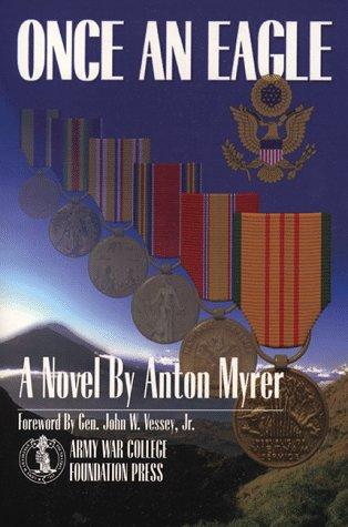 Once an Eagle by Anton Myrer