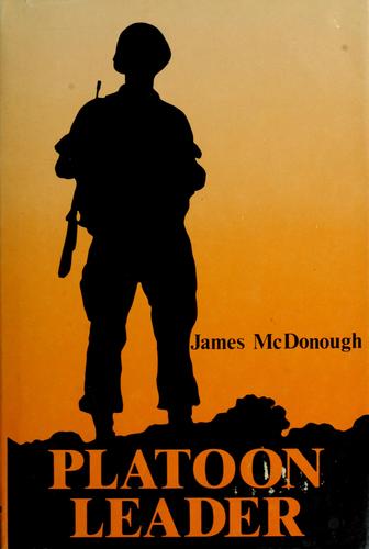 Platoon Leader by James R. McDonough