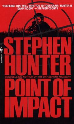 Point of Impact by Stephen Hunter