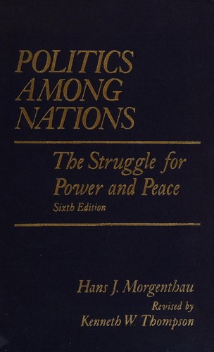 Politics Among Nations by Hans J. Morgenthau
