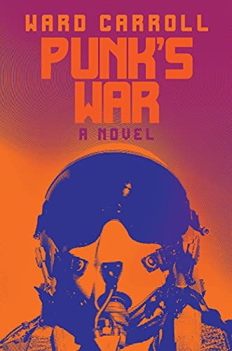 Punk's War by Ward Carroll