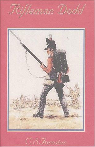 Rifleman Dodd by C.S. Forester