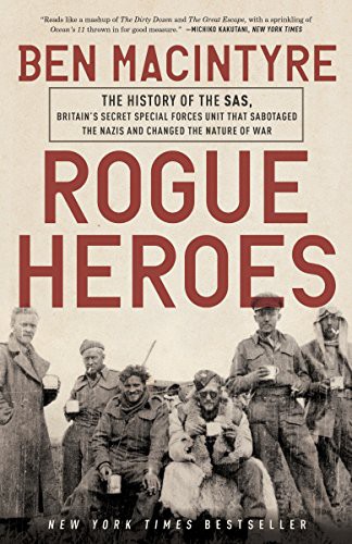 Rogue Heroes by Ben Macintyre