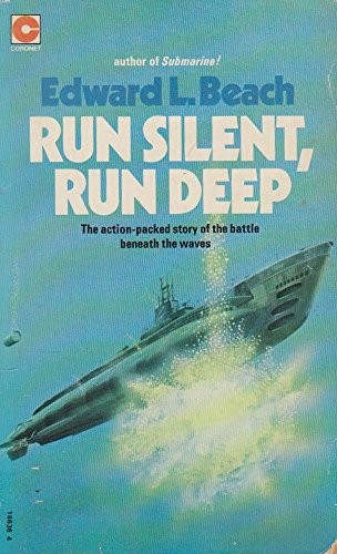 Run Silent, Run Deep by Edward L. Beach