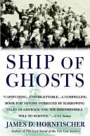 Ship of Ghosts by James D. Hornfischer