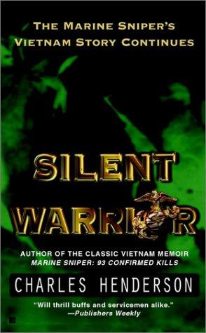 Silent Warrior by Charles Henderson