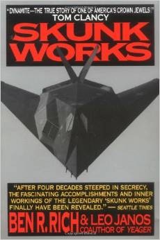 Skunk Works by Ben R. Rich
