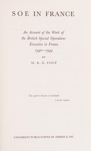 SOE in France by M. R. D. Foot