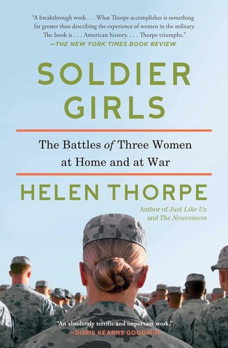 Soldier Girls by Helen Thorpe