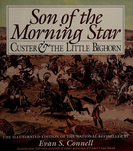 Son of the Morning Star by Evan S. Connell