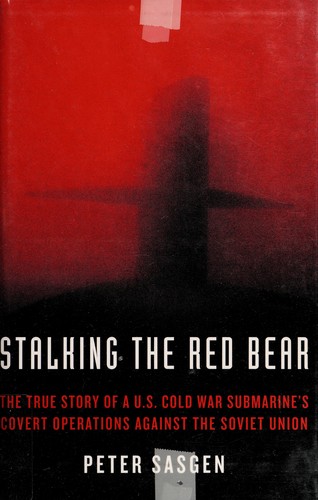 Stalking the Red Bear by Peter Sasgen